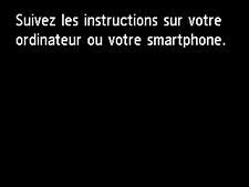 Écran Connexion facile sans fil : Suivez les instructions sur l'ordinateur, le smartphone, etc. pour effectuer l'opération.